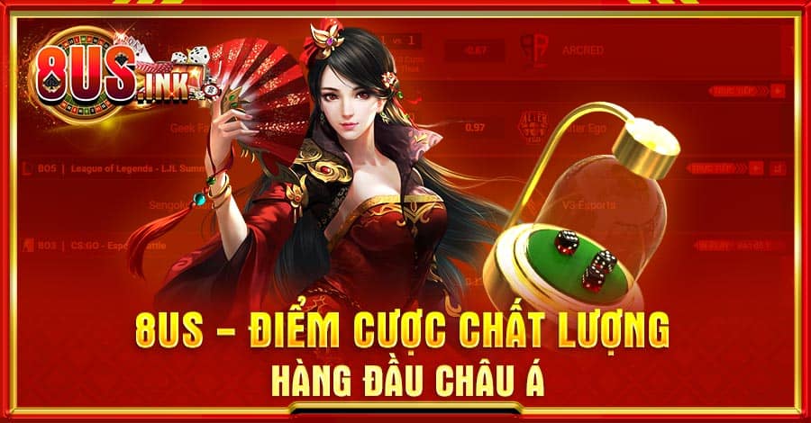 8US - Điểm cược chất lượng hàng đầu châu Á 8US - Điểm cược chất lượng hàng đầu châu Á